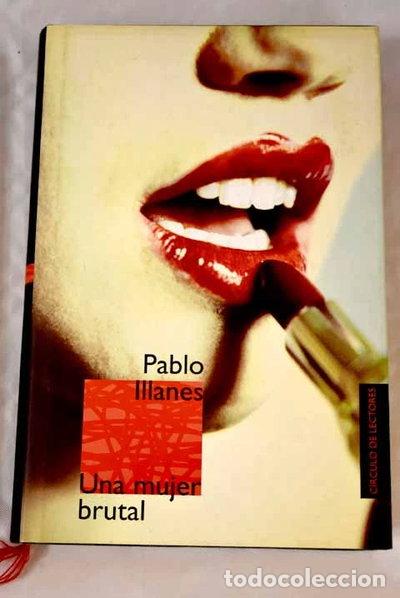Libros: Una mujer brutal- 9788467204292