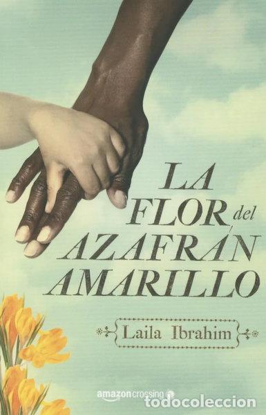 Libros: La flor del azafr&aacute;n amarillo- 9781503953505