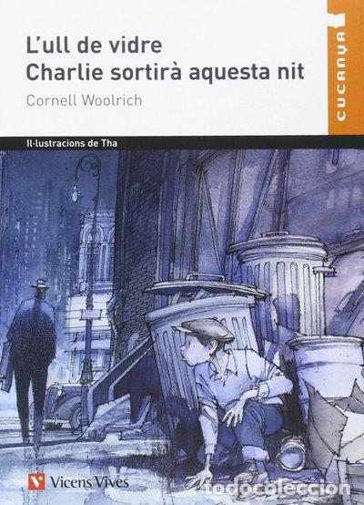 Libros: L'ull De Vidre, Charlie Sortira...n/c- 9788431653590