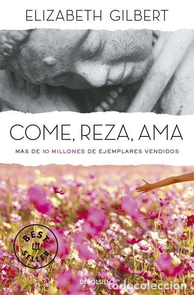 Libros: Come, reza, ama- 9788466345422