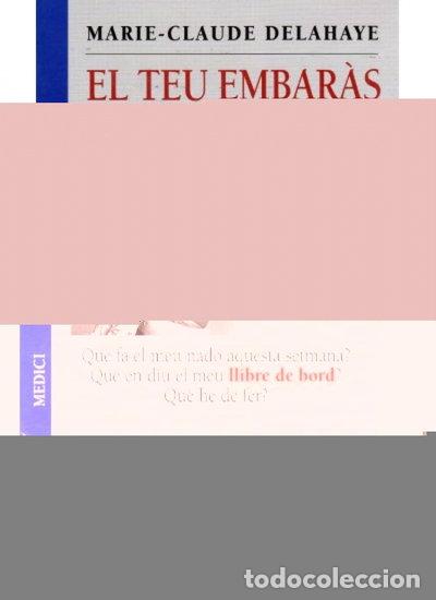 Libros: El teu embar&agrave;s setmana a setmana- 9788497990233