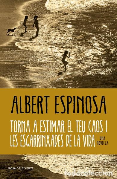 Libros: Torna a estimar el teu caos i les esgarrinxades de la vida- 9788419259684