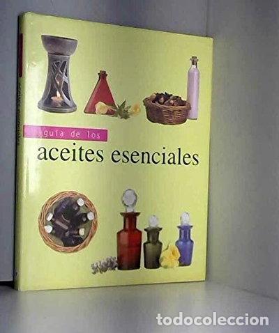 Libros: Gu&iacute;a de los aceites esenciales- 9781405402453