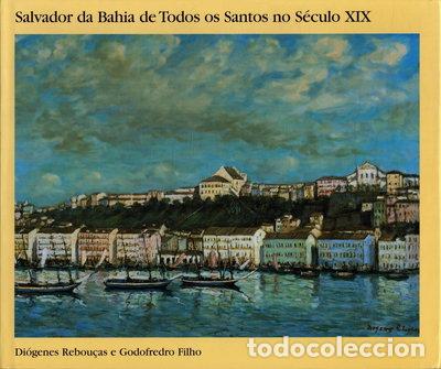 Livros em segunda m&atilde;o: Salvador da Bahia de Todos os Santos no S&eacute;culo XIX- 9788585023645