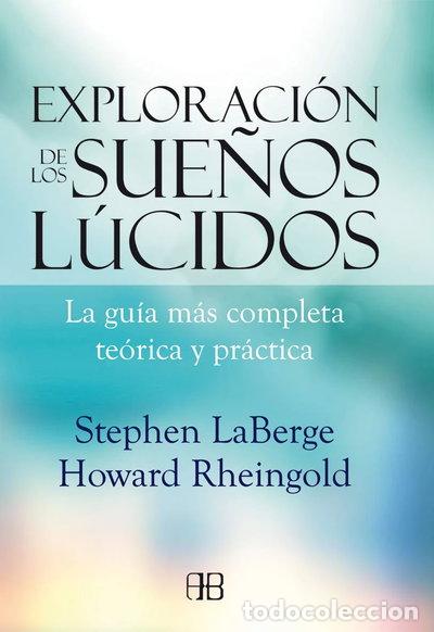 Libros: Exploraci&oacute;n de los sue&ntilde;os l&uacute;cidos- 9788415292142