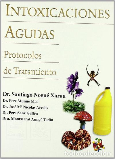 Libros: Intoxicaciones Agudas: Protocolos de Tratamiento- 9788496106024