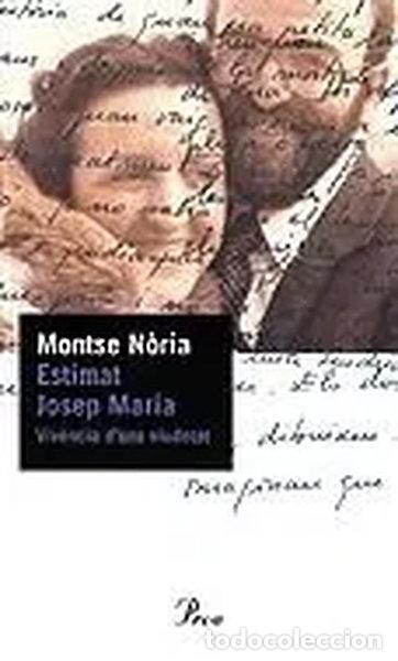 Libros: Estimat Josep Maria- 9788484371366