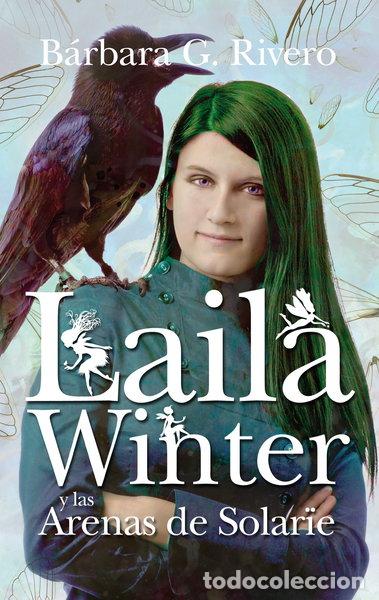 Libros: Laila Winter y las Arenas de Solar&iuml;e- 9788496947252