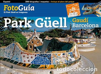 Libros: Park G&uuml;ell en im&aacute;genes- 9788484782285