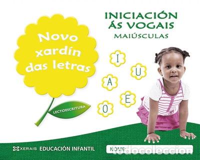Livres: Novo xard&iacute;n das letras. Iniciaci&oacute;n &aacute;s vogais. Mai&uacute;sculas- 9788491212041