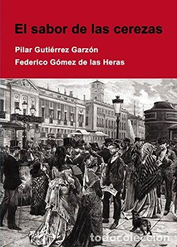 Libri di seconda mano: El sabor de las cerezas- 9788494179792