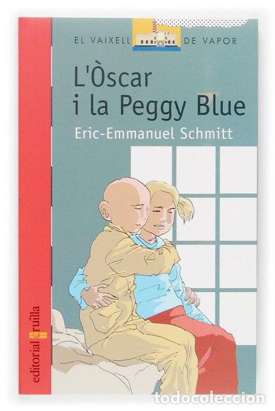 Libri di seconda mano: L'&Ograve;scar i la Peggy Blue- 9788466112932