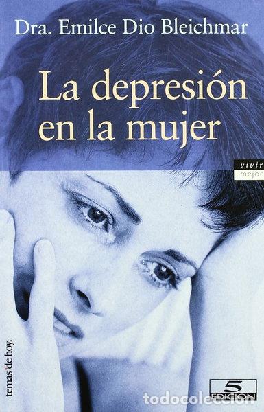 Libri di seconda mano: La depresi&oacute;n en la mujer- 9788478808212