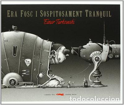 Livres: Era fosc i sospitosament tranquil- 9788496509528