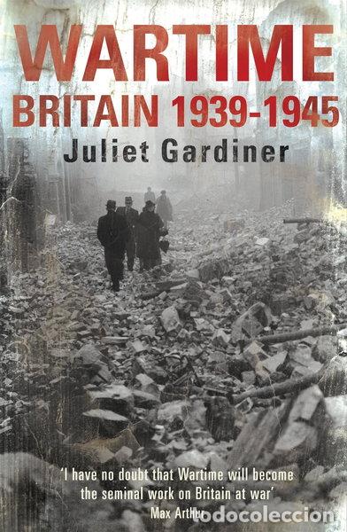 Livres: Wartime Britain 1939-1945- 9780755310289