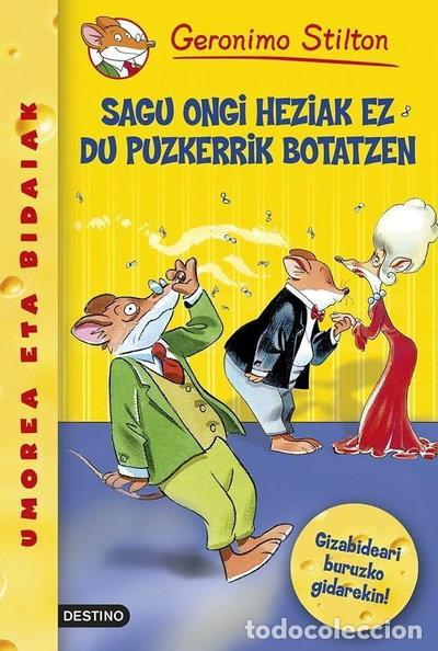 Livres: Sagu ongi heziak ez du puzkerrik botatzen- 9788408055839