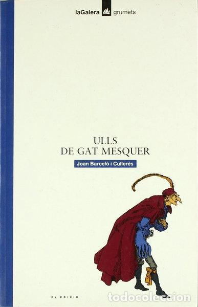 Libri di seconda mano: Ulls de gat mesquer- 9788424681883