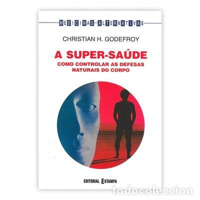 Libros: A Super-Sa&uacute;de- 9789723312331