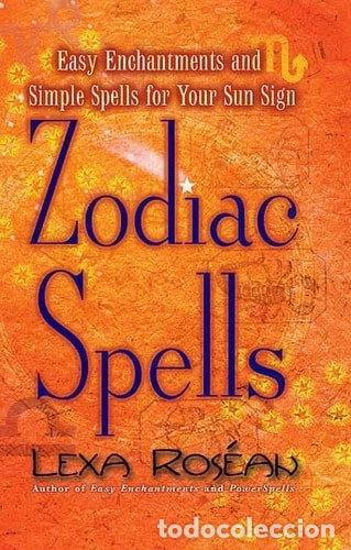 Libros: Zodiac Spells: Easy Enchantments and Simple Spells for Your Sun Sign- 9780312285449