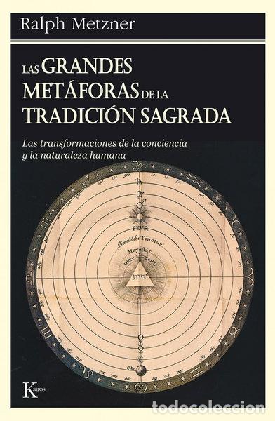 Libros: Las grandes met&aacute;foras de la tradici&oacute;n sagrada- 9788472451773