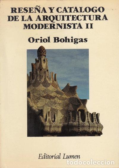 Libros: Rese&ntilde;a y cat&aacute;logo de la arquitectura modernista II- 9788426411501
