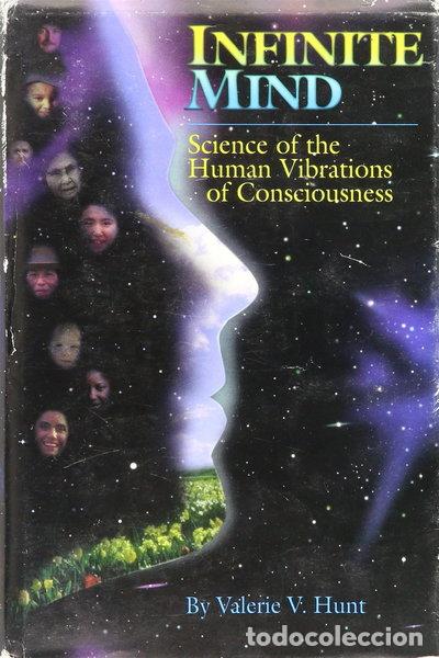 Libros: Infinite Mind: The Science of Human Vibrations- 9780964398801