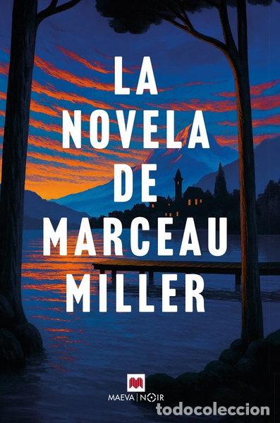 Libros: LA NOVELA DE MARCEAU MILLER- 9791387664602