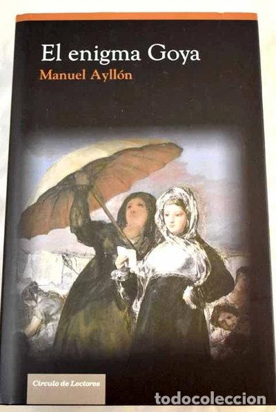 books: El enigma Goya- 9788467220438