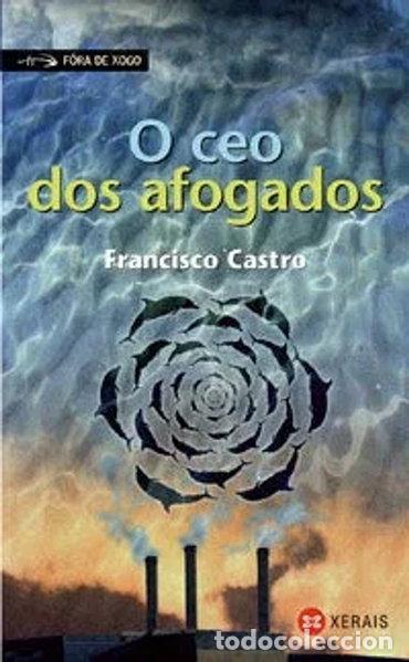 Libros: O ceo dos afogados- 9788497826549