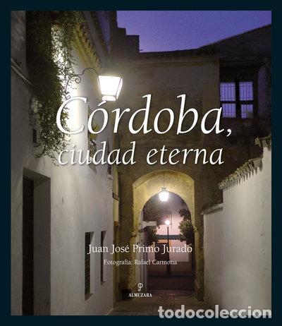 Libros: C&oacute;rdoba, ciudad eterna- 9788496968462