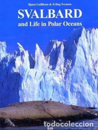 Livros em segunda m&atilde;o: Svalbard and Life in the Polar Oceans- 9788292496039