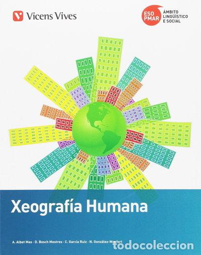 Libros: Xeograf&iacute;a humana, ESO PMAR, &aacute;mbito ling&uuml;&iacute;stico e social- 9788468251271