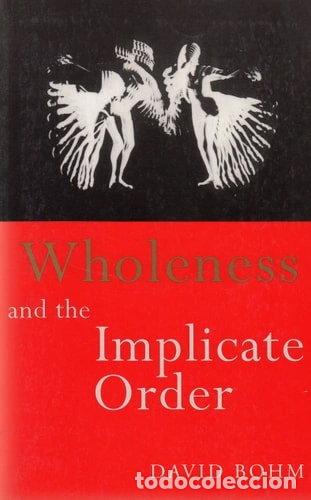 Livres: Wholeness and the Implicate Order- 9780415119665