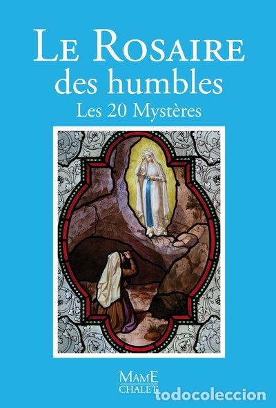 B&uuml;cher: Le Rosaire des humbles: Les 20 Myst&egrave;res- 9782728914784