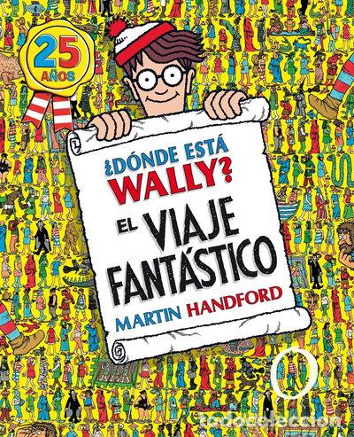 Livres: &iquest;D&oacute;nde est&aacute; Wally? El viaje fant&aacute;stico- 9788466649926