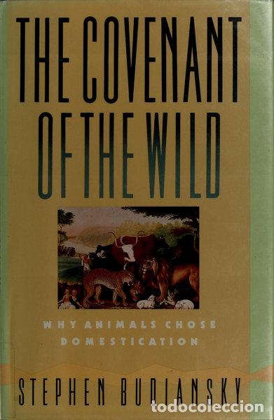 Libros: The covenant of the wild- 9780688096106