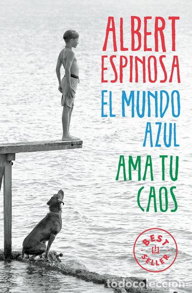 B&uuml;cher: El mundo azul. Ama tu caos- 9788466329811