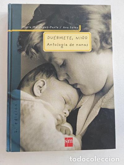 B&uuml;cher: Du&eacute;rmete, ni&ntilde;o: Antolog&iacute;a de nanas- 9788434868267