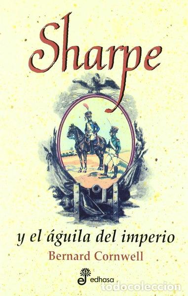 Libros: Sharpe y el &aacute;guila del imperio- 9788435035019