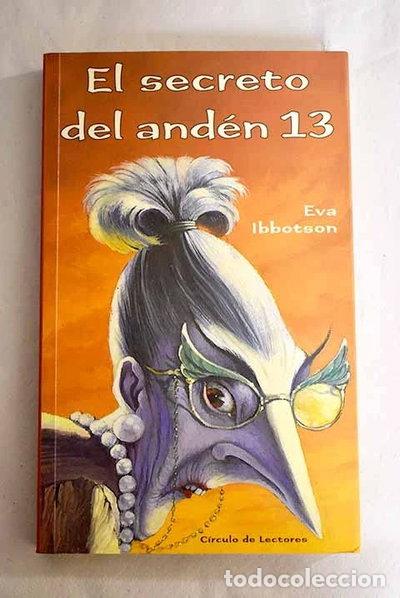 Livres: El secreto del and&eacute;n 13- 9788422699408