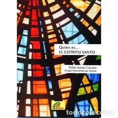Libros: Qui&eacute;n es... El Esp&iacute;ritu Santo- 9788489021730