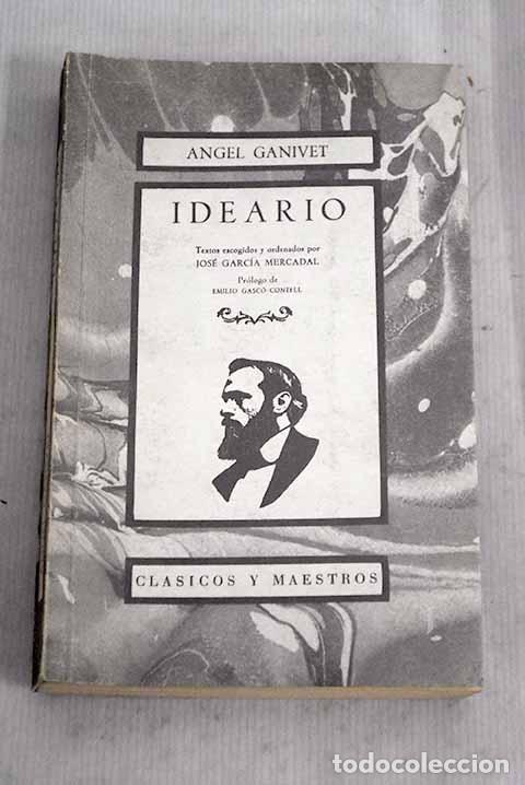 Libros: Ideario de &Aacute;ngel Ganivet.- Ganivet, &Aacute;ngel