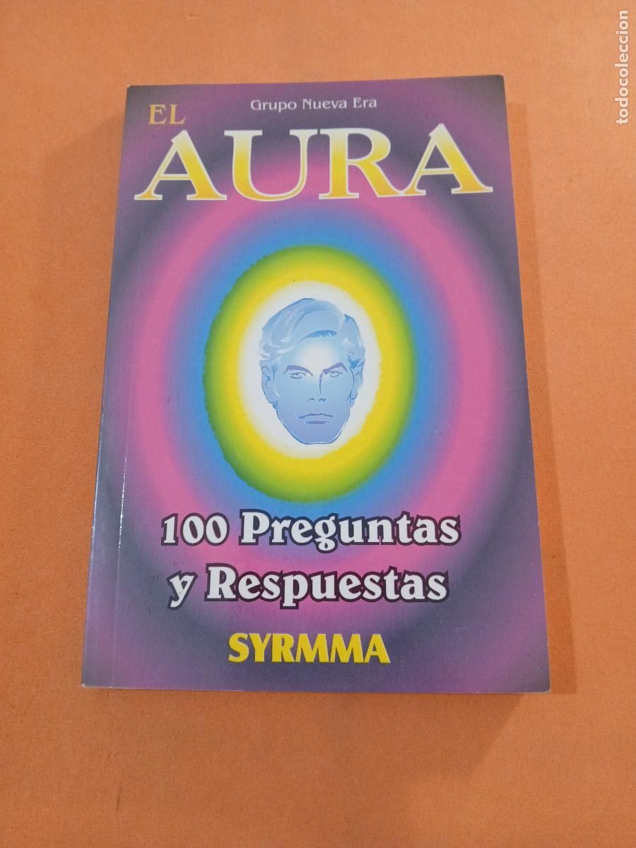 Libros: EL AURA, 100 PREGUNTAS Y RESPUESTAS � AURA CHAKRAS - GRUPO NUEVA ERA