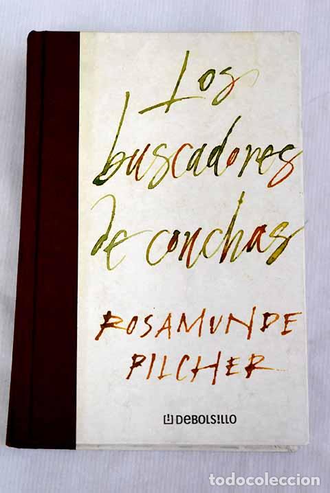 Libros: Los buscadores de conchas.- Pilcher, Rosamunde