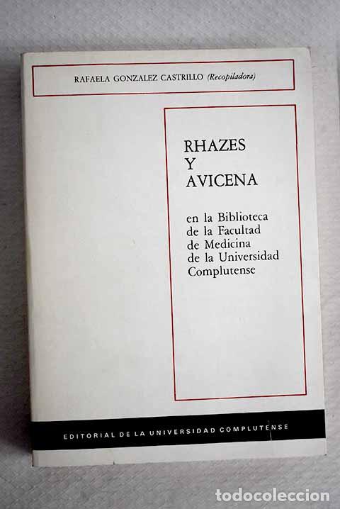 Libros: Rhazes y Avicena en la Biblioteca de la Facultad de Medicina de la Universidad Complutense