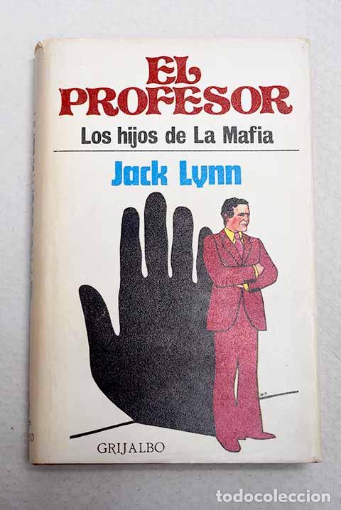 B&uuml;cher: El profesor: Lynn, Jack.- Lynn, Jack
