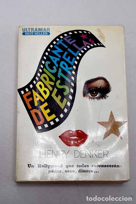 B&uuml;cher: Fabricante de estrellas.- Denker, Henry