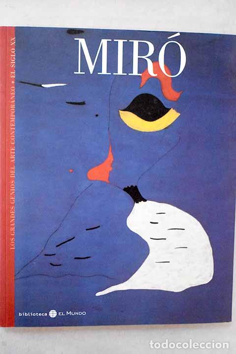 Livres: Mir&oacute;: : Unidad.: 2005.: 21 cm. 189 p. principalmente il. col. y n