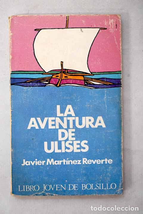 Livres: La aventura de Ulises.- Reverte, Javier