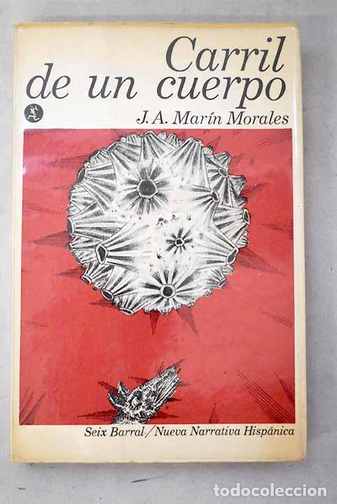 Libros: Carril de un cuerpo: Mar&iacute;n Morales, Jos&eacute; Alberto.- Mar&iacute;n Morales, Jos&eacute; Alberto